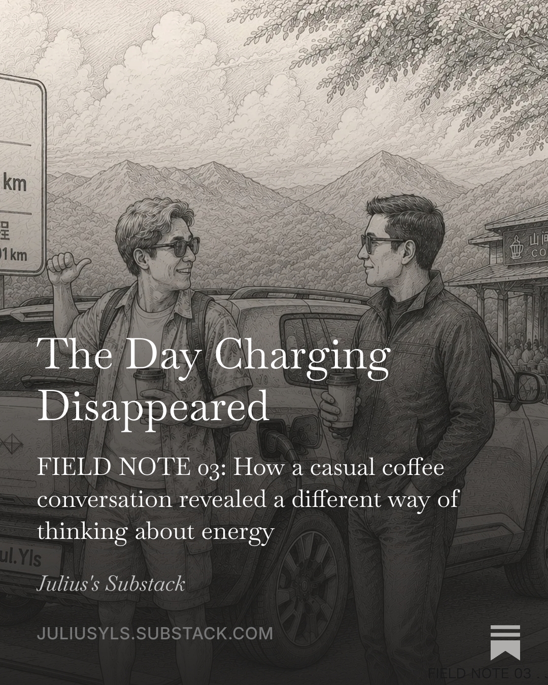 Field Note 03: The Day Charging Disappeared